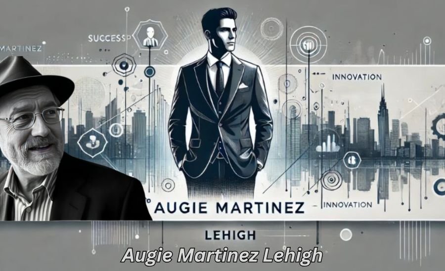 augie martinez lehigh